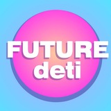 Future Deti